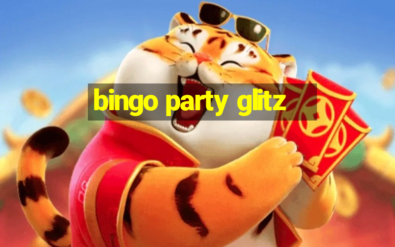 bingo party glitz