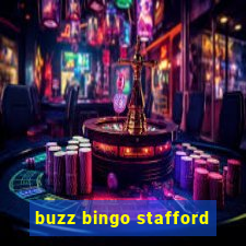 buzz bingo stafford