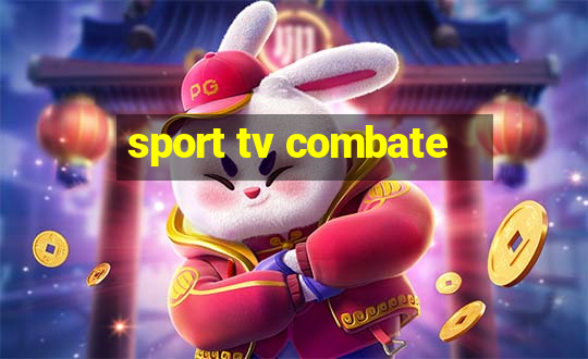 sport tv combate