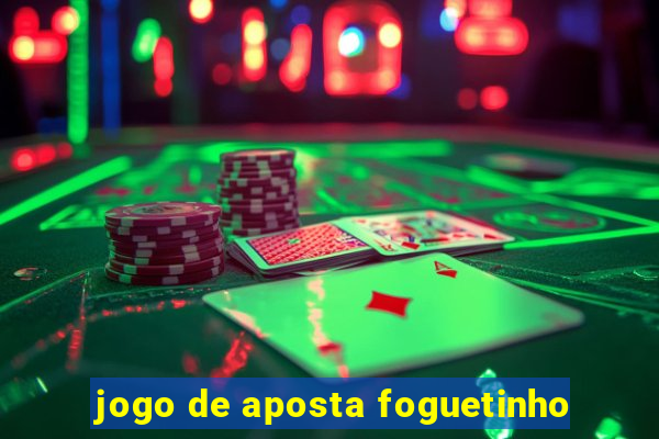 jogo de aposta foguetinho