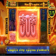 empire city casino yonkers