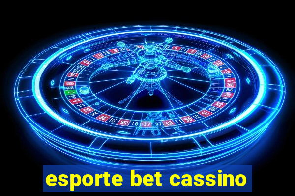 esporte bet cassino