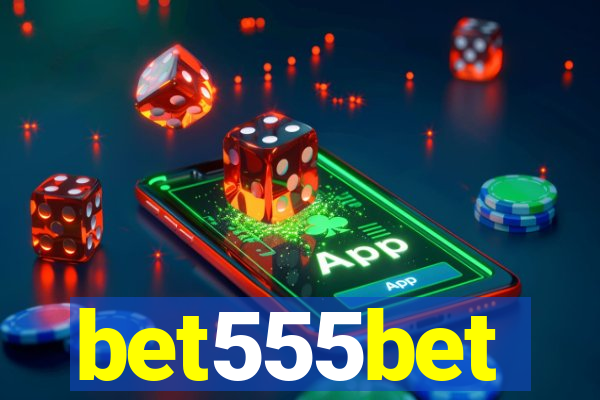 bet555bet