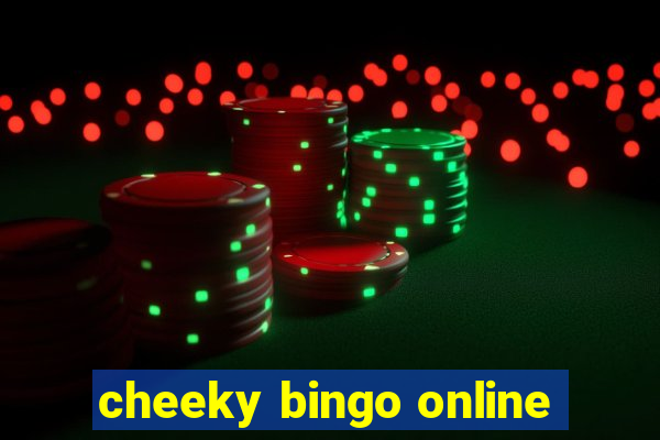 cheeky bingo online