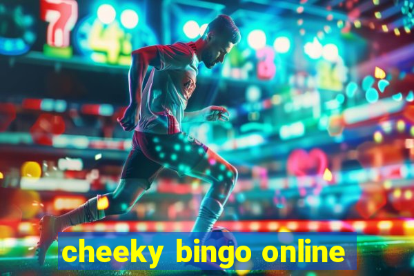 cheeky bingo online