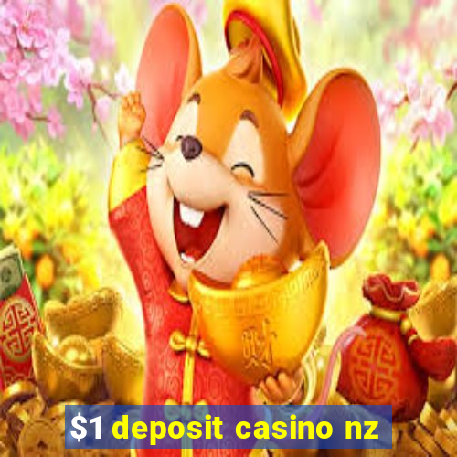 $1 deposit casino nz