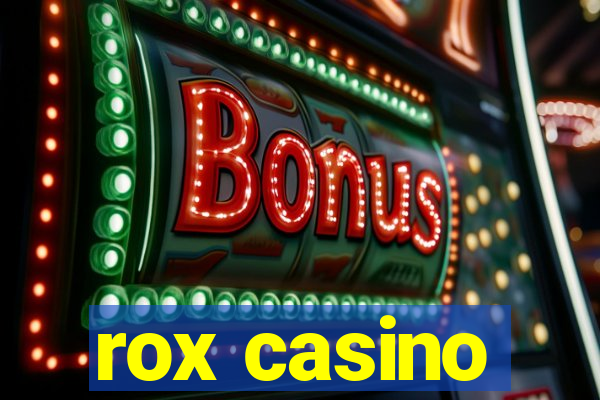 rox casino