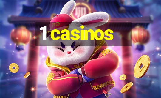 1 casinos