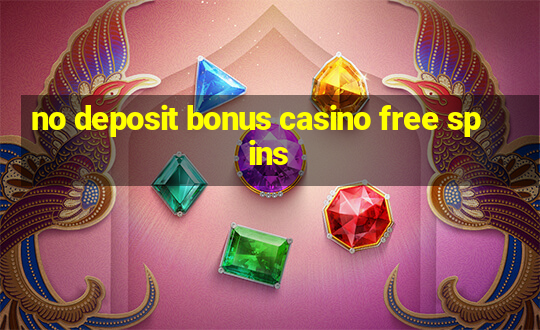 no deposit bonus casino free spins