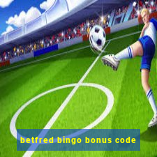 betfred bingo bonus code