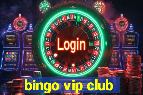 bingo vip club