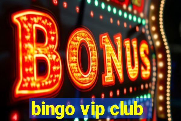 bingo vip club