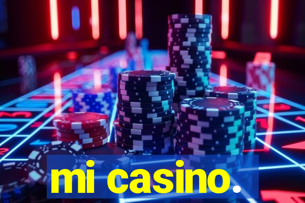 mi casino.