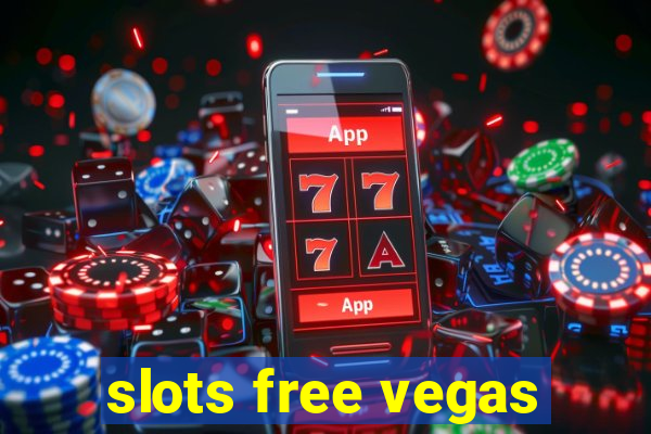 slots free vegas