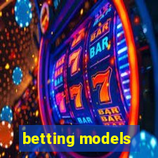 betting models