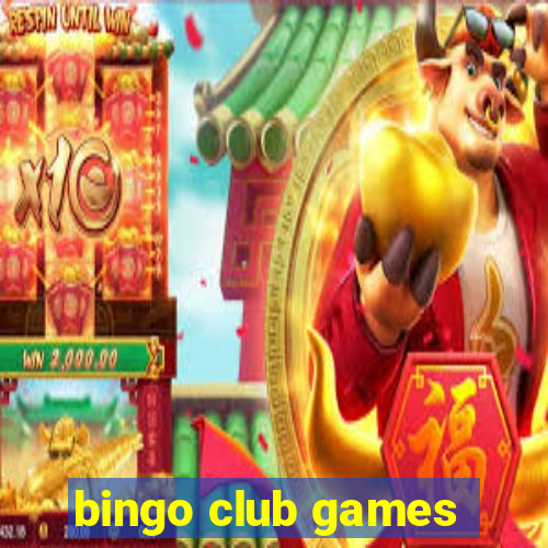 bingo club games