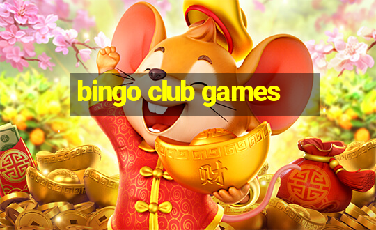 bingo club games