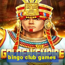 bingo club games