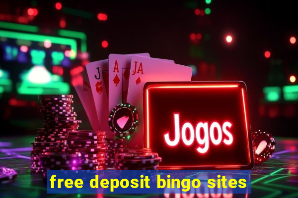 free deposit bingo sites