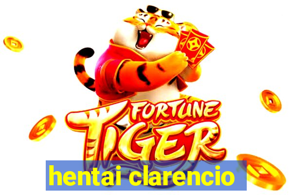 hentai clarencio