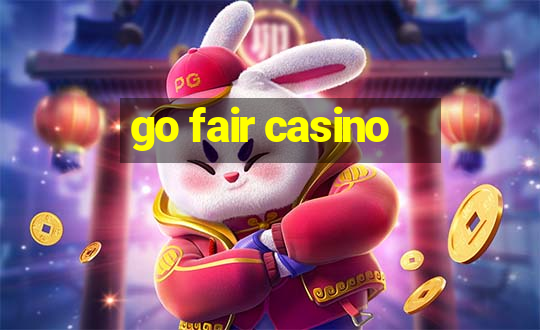 go fair casino