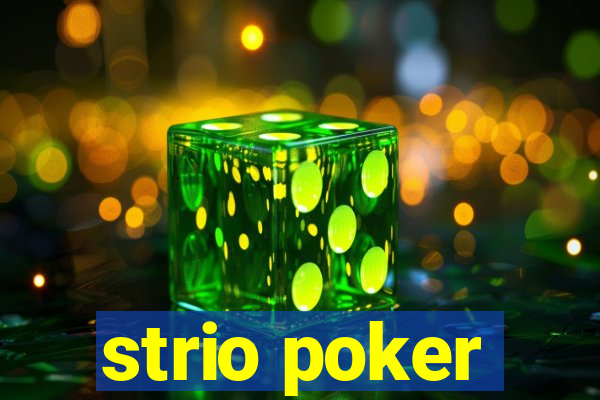 strio poker