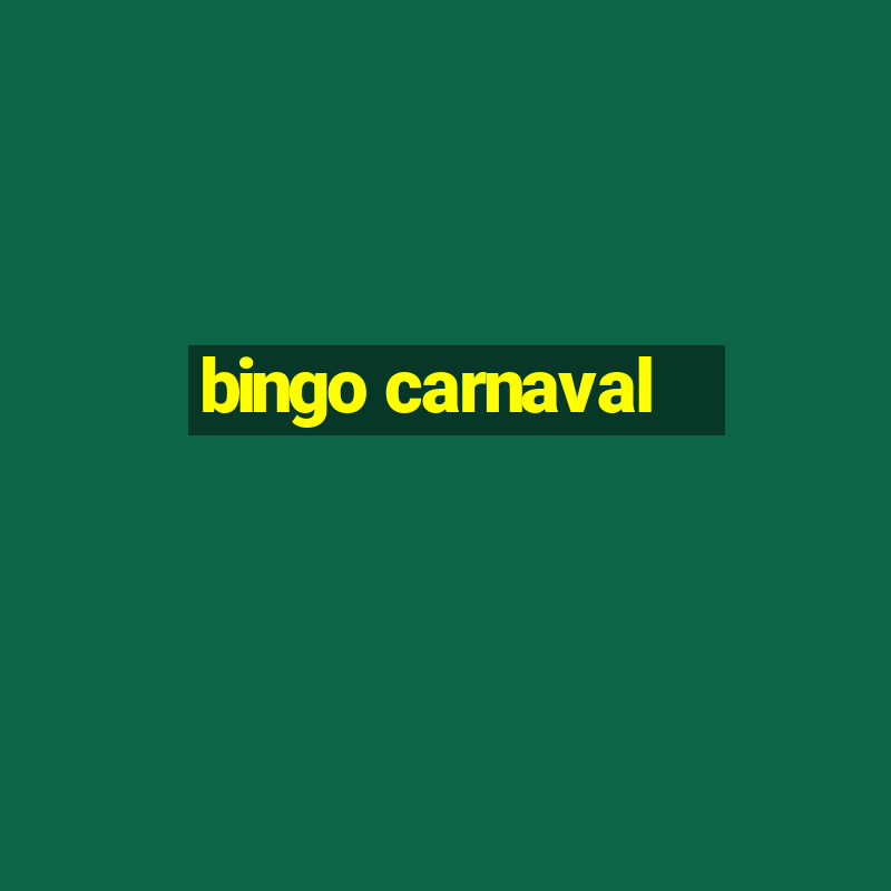 bingo carnaval