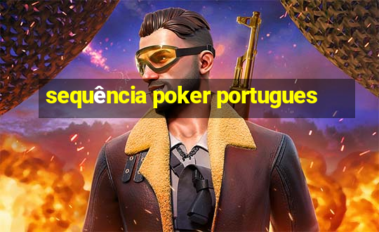 sequência poker portugues