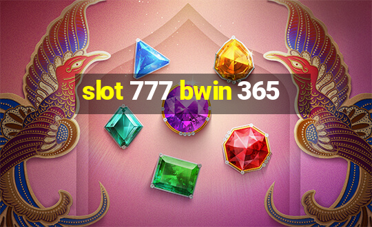 slot 777 bwin 365