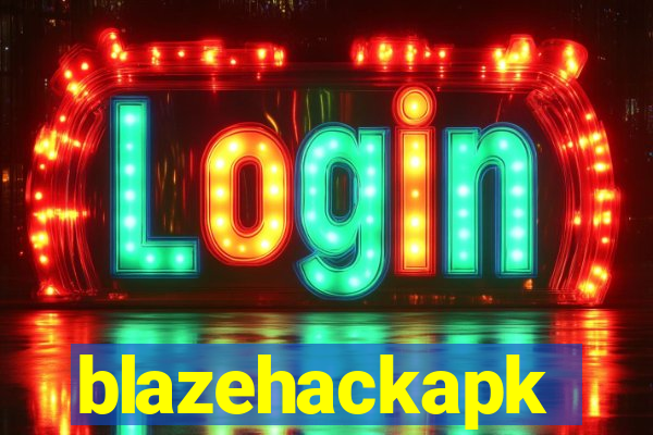 blazehackapk