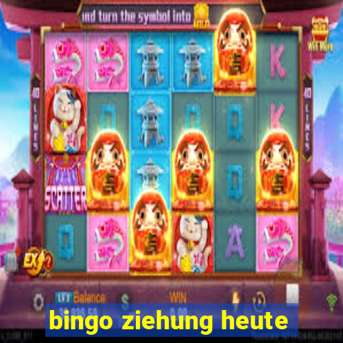 bingo ziehung heute