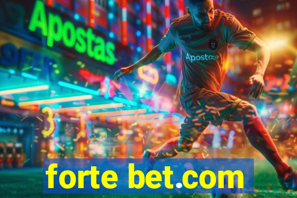 forte bet.com