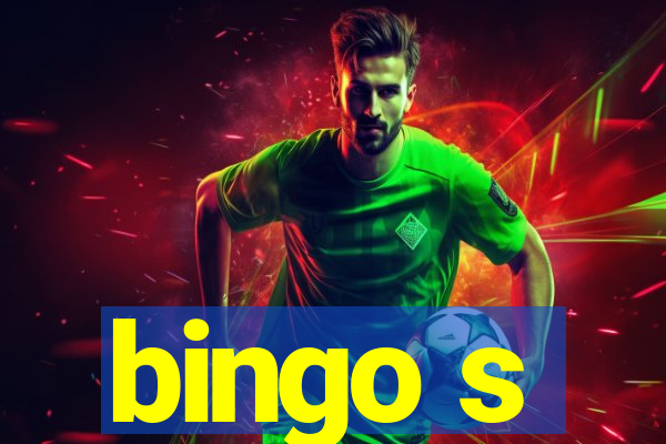 bingo s