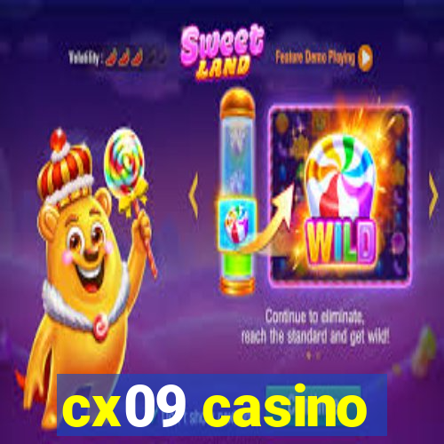 cx09 casino