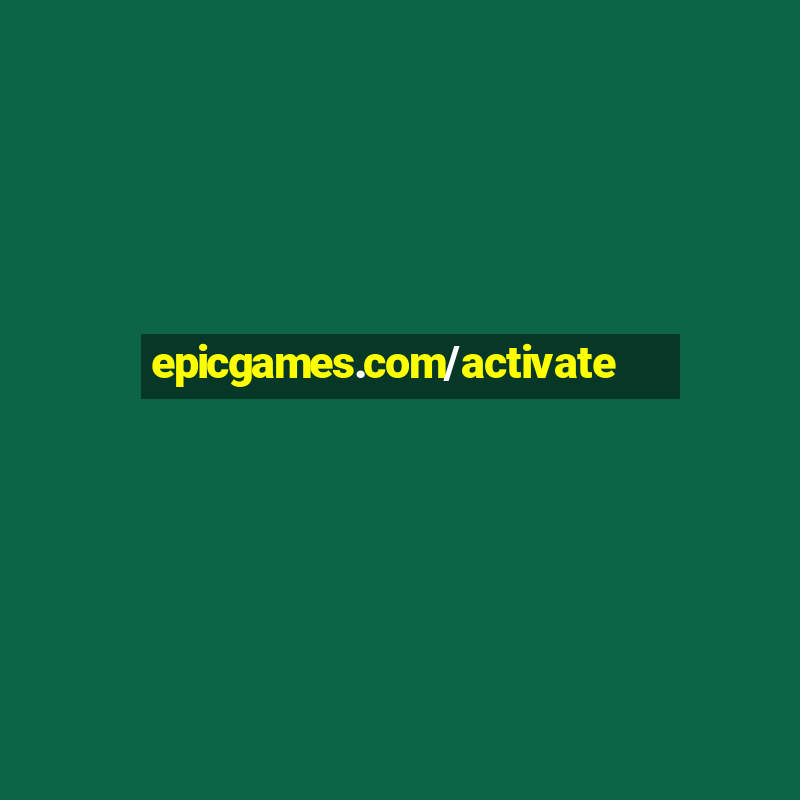 epicgames.com/activate