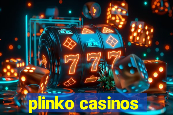 plinko casinos