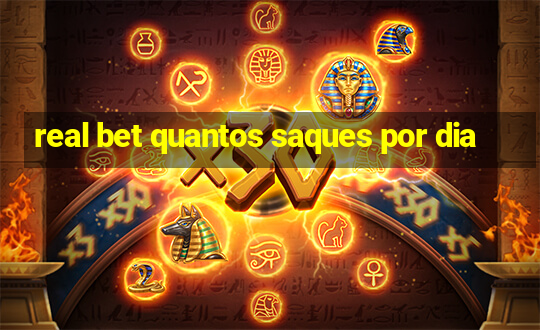 real bet quantos saques por dia