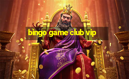 bingo game club vip