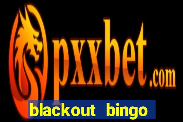 blackout bingo promo code reddit