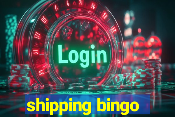 shipping bingo