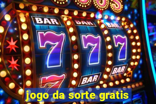 jogo da sorte gratis