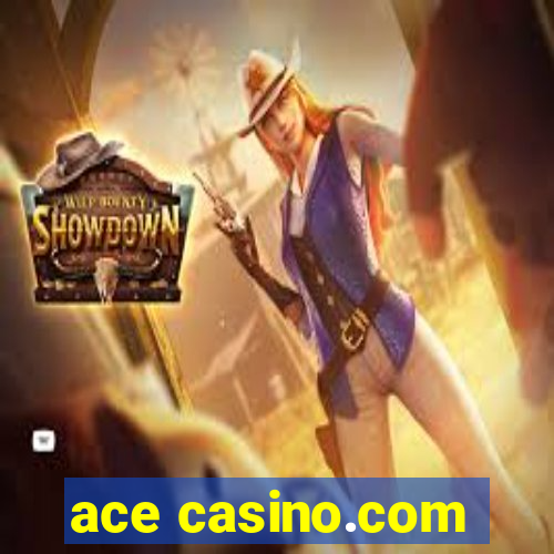 ace casino.com