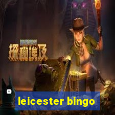 leicester bingo