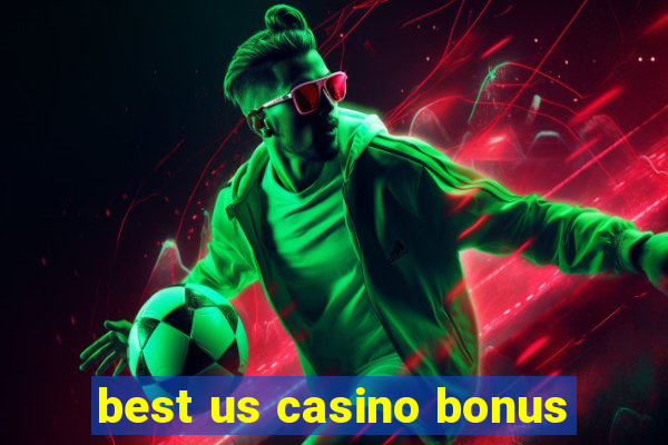 best us casino bonus