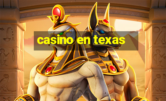 casino en texas