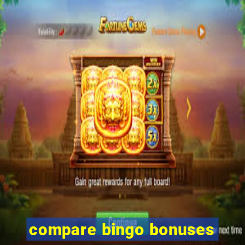 compare bingo bonuses