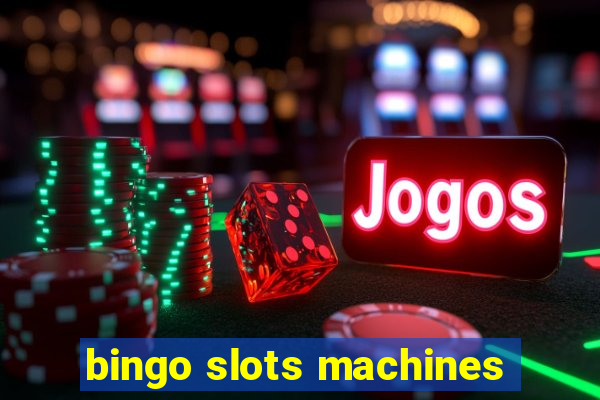 bingo slots machines