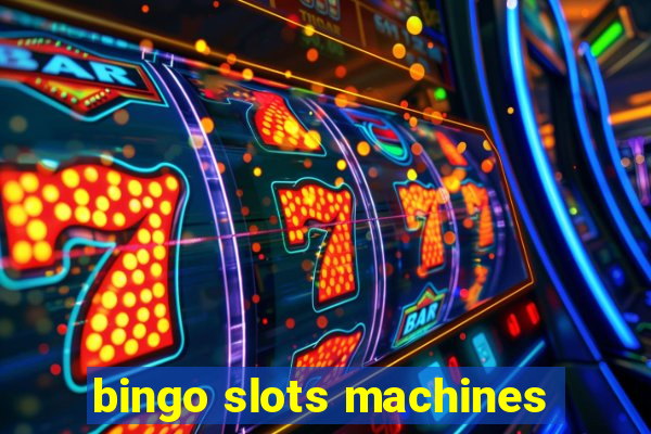 bingo slots machines