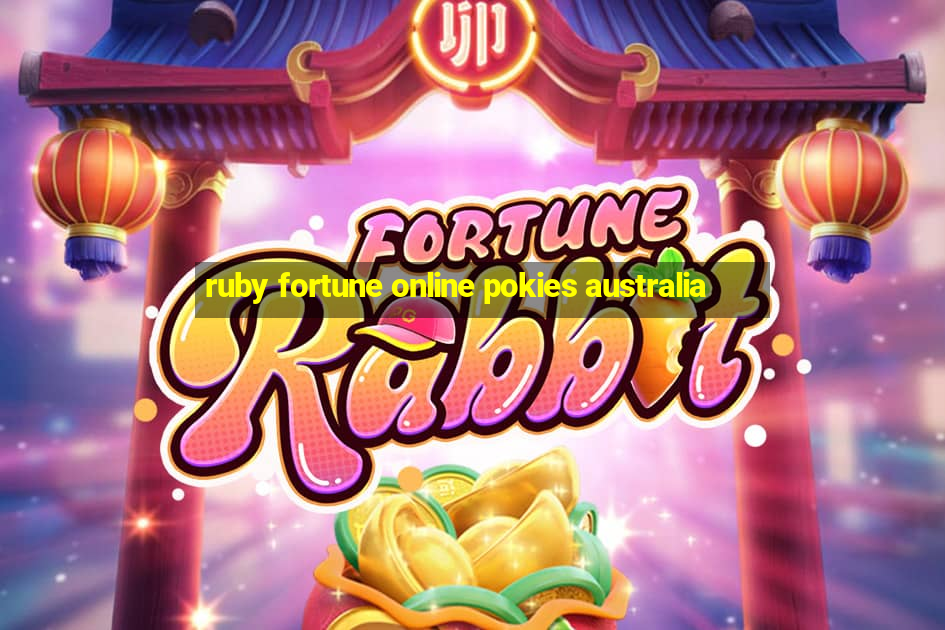 ruby fortune online pokies australia