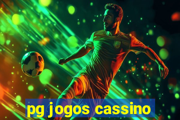 pg jogos cassino